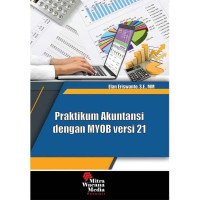 Image of PRAKTIKUM AKUNTANSI DENGAN MYOB VERSI 21